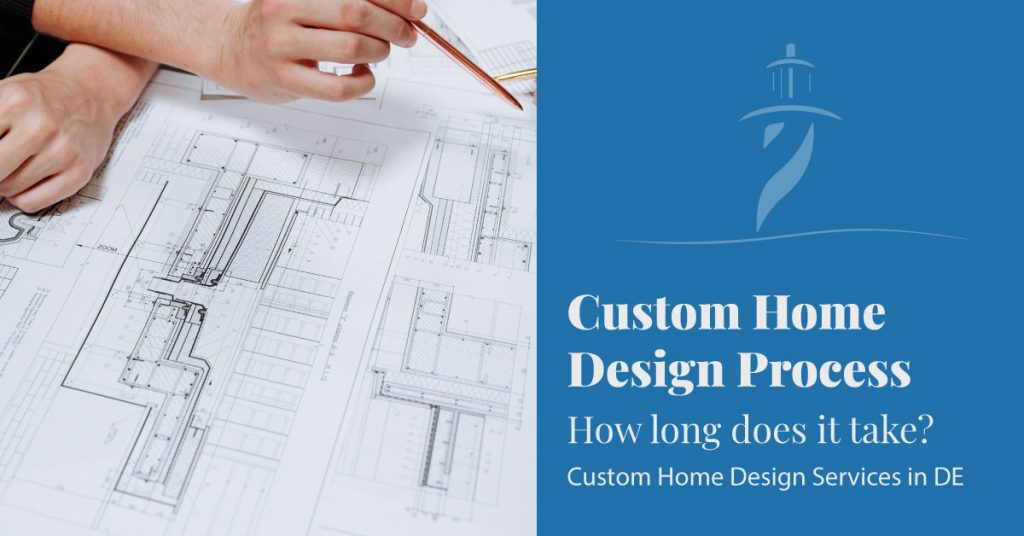 how-long-does-it-take-to-design-a-custom-house
